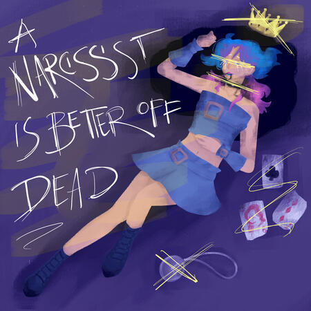 a full body drawing of a feminine figure in a jean crop top and jean skirt. they are lying down and decapitated, black liquid flowing from the cut. the words "a narcissist is better off dead" cover the left side of the image. the figure has blue and pink h